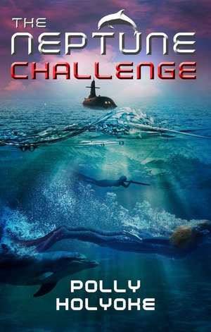 The Neptune Challenge de Polly Holyoke