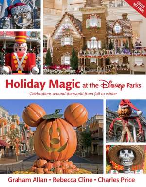 Holiday Magic at the Disney Parks de Graham Allan