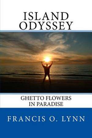 Island Odyssey de MR Francis Oliver Lynn