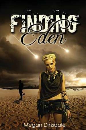 Finding Eden de Megan Dinsdale