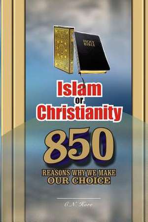 Islam or Christianity de C. N. Hore