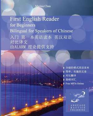 First English Reader for Beginners Bilingual for Speakers of Chinese de Marina Chan