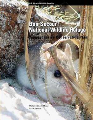 Bon Secour National Wildlife Refuge Comprehensive Conservation Plan de U. S. Departme Fish and Wildlife Service