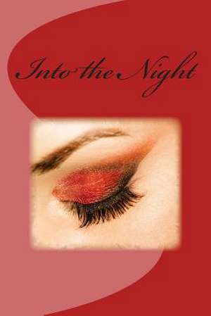 Into the Night de Cyrus Guy Brooks Jr