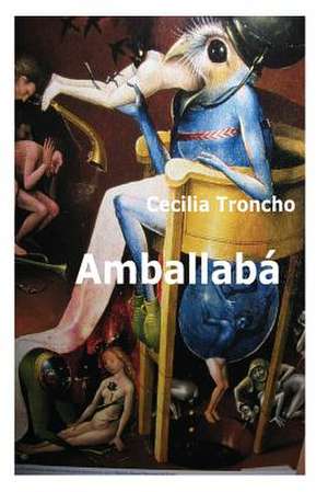 Amballaba de Cecilia Troncho