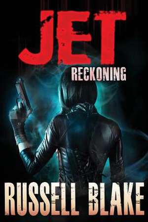 Jet de Russell Blake