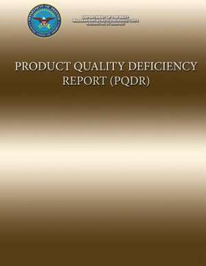 Product Quality Deficiency Report de Us Marine Corps