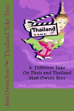 Thailand Take 2 de Matt Owens Rees