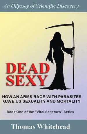 Dead Sexy de Thomas Whitehead