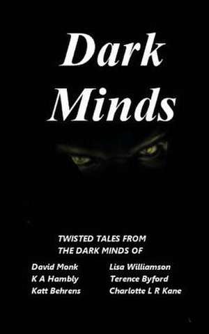 Dark Minds de David Monk