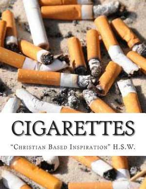 Cigarettes de H. S. W