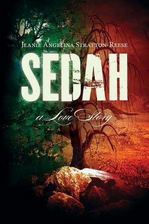 Sedah de Jeanie Angelina Stratton-Reese