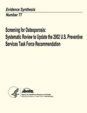 Screening for Osteoporosis de U. S. Department of Heal Human Services