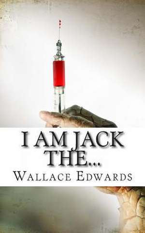 I Am Jack The... de Wallace Edwards