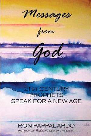 Messages from God de Ron Pappalardo