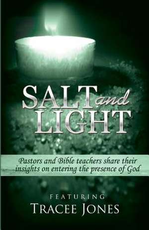 Salt and Light de Tracee Jones