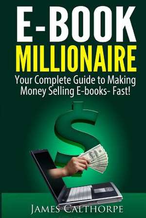 eBook Millionaire de MR James Calthorpe