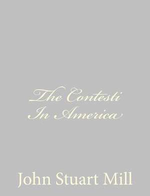 The Contesti in America de John Stuart Mill