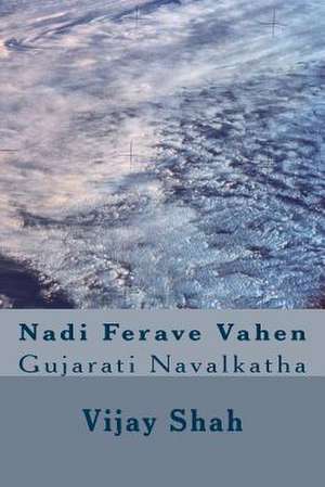 Nadi Ferave Vahen de Vijay Shah