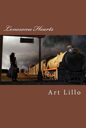 Lonesome Hearts de Art Lillo