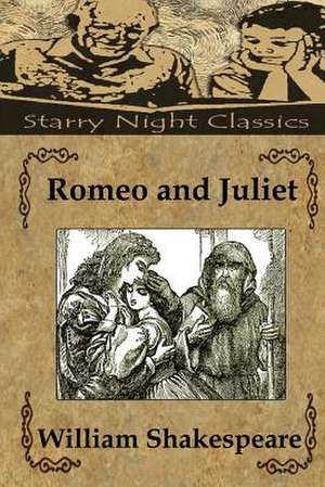 Romeo and Juliet de William Shakespeare