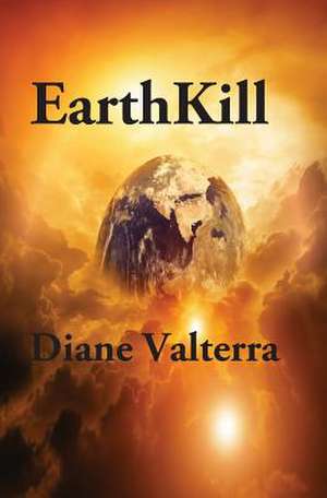 Earthkill de Diane Valterra