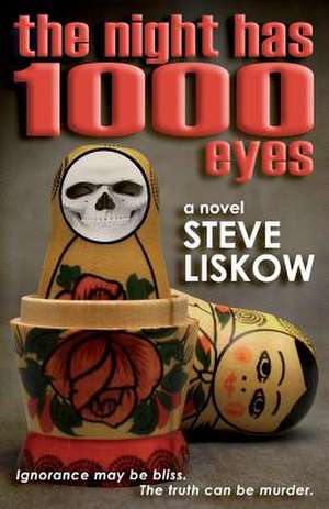 The Night Has 1000 Eyes de Steve Liskow