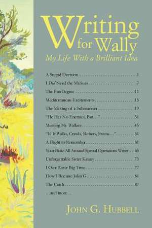 Writing for Wally de John G. Hubbell