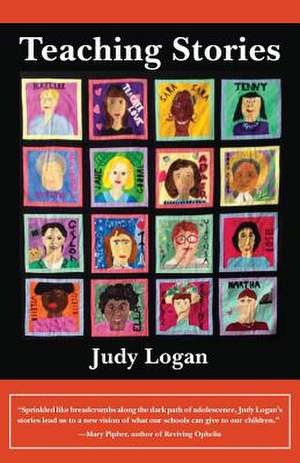 Teaching Stories de Judy Logan