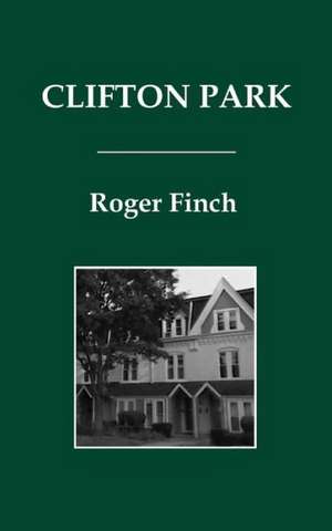 Clifton Park: Beyond Missional Map-Making de Roger Finch