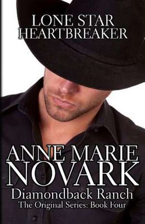 Lone Star Heartbreaker de Novark, Anne Marie