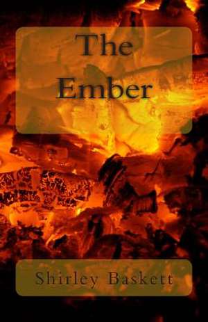 The Ember de Shirley Baskett