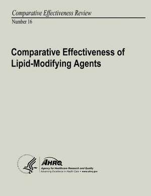 Comparative Effectiveness of Lipid-Modifying Agents de U. S. Department of Heal Human Services