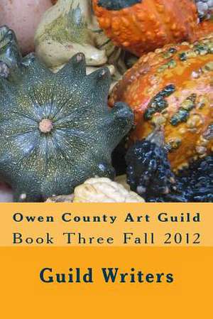 Owen County Art Guild de Guild Writers