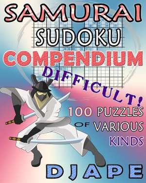 Samurai Sudoku Compendium de Djape