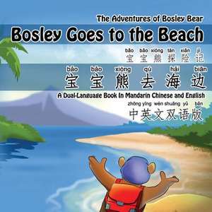 Bosley Goes to the Beach (Chinese-English) de Tim Johnson