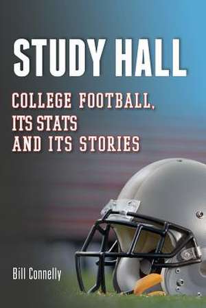 Study Hall de Bill Connelly