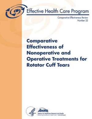 Comparative Effectiveness of Nonoperative and Operative Treatments for Rotator Cuff Tears de U. S. Department of Heal Human Services