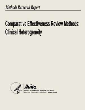 Comparative Effectiveness Review Methods de U. S. Department of Heal Human Services