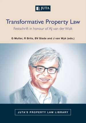 Transformative Property Law de Reghard Brits