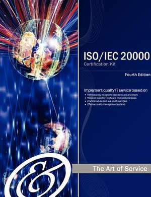 ISO/Iec 20000 Foundation Complete Certification Kit - Study Guide Book and Online Course - Fourth Edition de Ivanka Menken