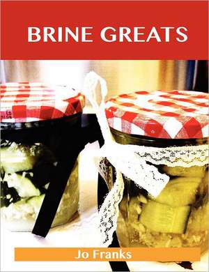 Brine Greats de Jo Franks