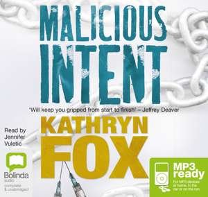 Fox, K: Malicious Intent