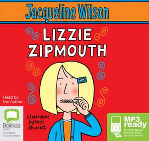 Wilson, J: Lizzie Zipmouth de Jacqueline Wilson