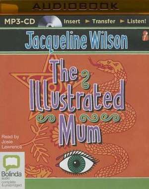 The Illustrated Mum de Jacqueline Wilson