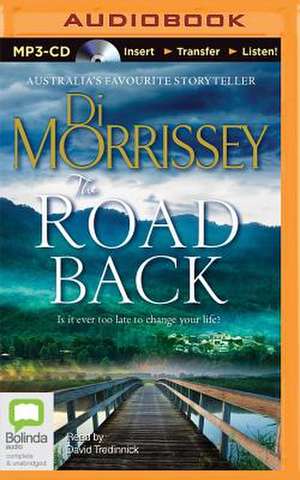 The Road Back de Di Morrissey