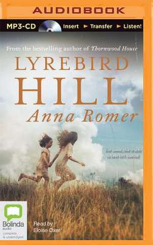 Lyrebird Hill de Anna Romer