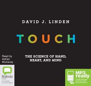 Linden, D: Touch