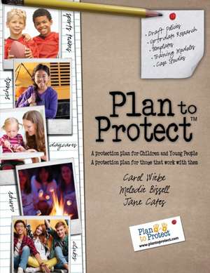 Plan to Protect de Carol Wiebe