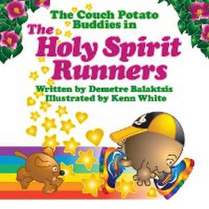 The Holy Spirit Runners de Demetre Balaktsis